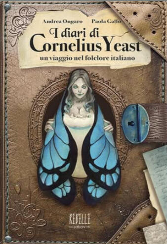I Diari Di Cornelius Yeast